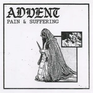 Advent "Pain & Suffering"