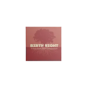 Birthright: A Black Roots Music Compendium (Digital Album)