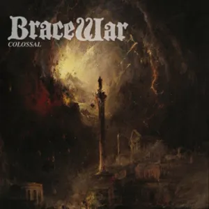 Bracewar "Colossal"