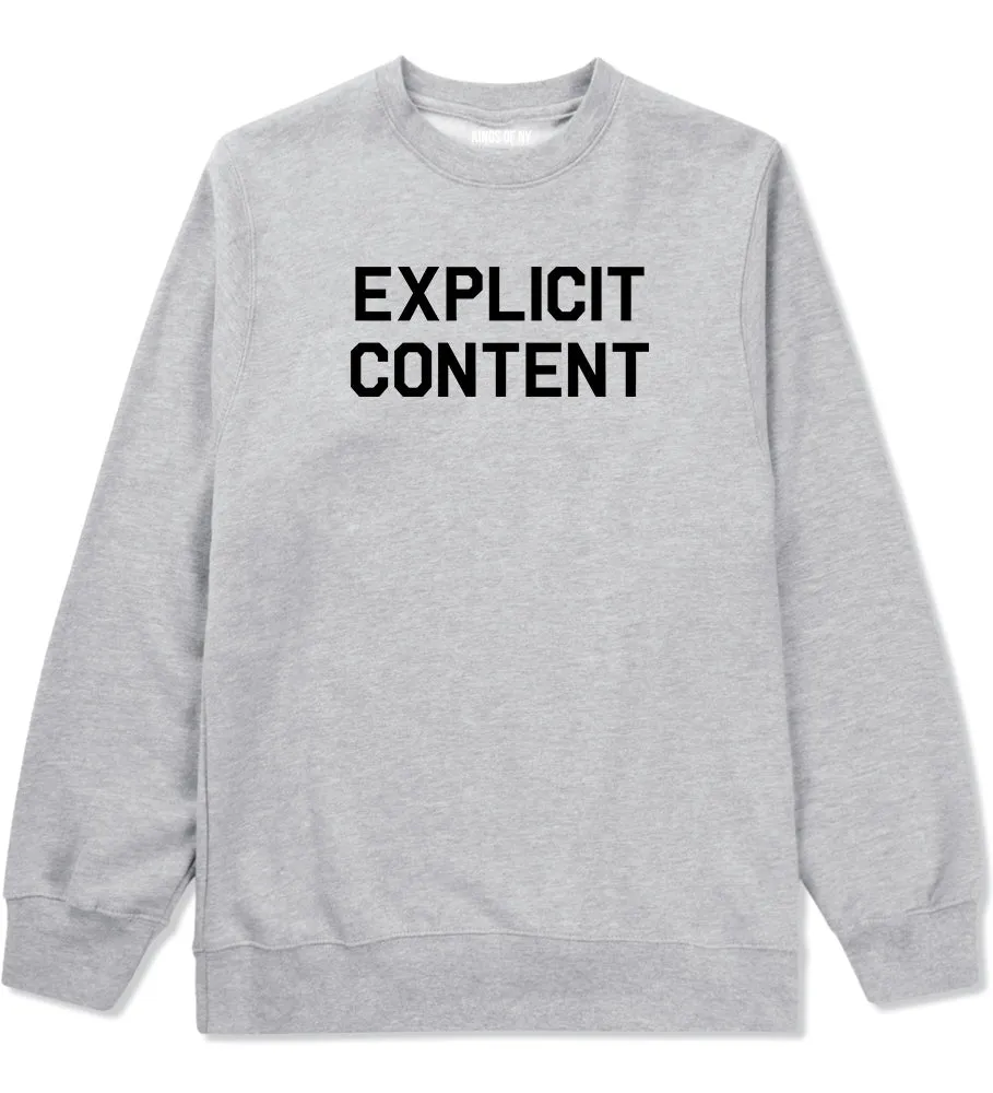 Explicit Content Mens Crewneck Sweatshirt