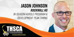 Jason Johnson - Rockwall HS - In-Season Hurdle Program