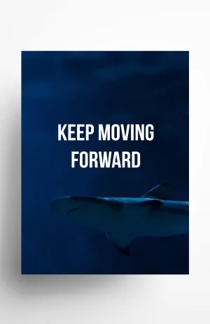 Keep Moving Forward