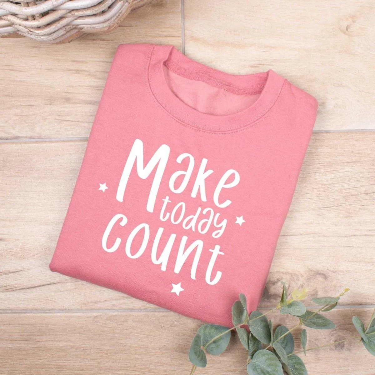 Make Today Count Jumper, Make Today Sweater, Mental Health Jumper, Ladies Positive Jumper, Women's Positive Vibes Jumper, Positive Quote Top