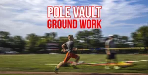 Pole Vault Ground Work