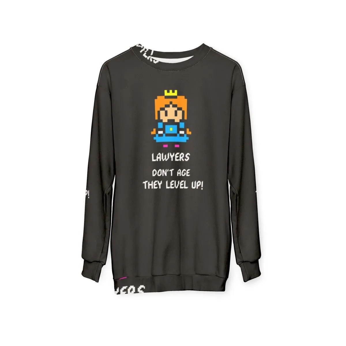 "Lawyers Don't Age They Level Up" Gamer Sweatshirt